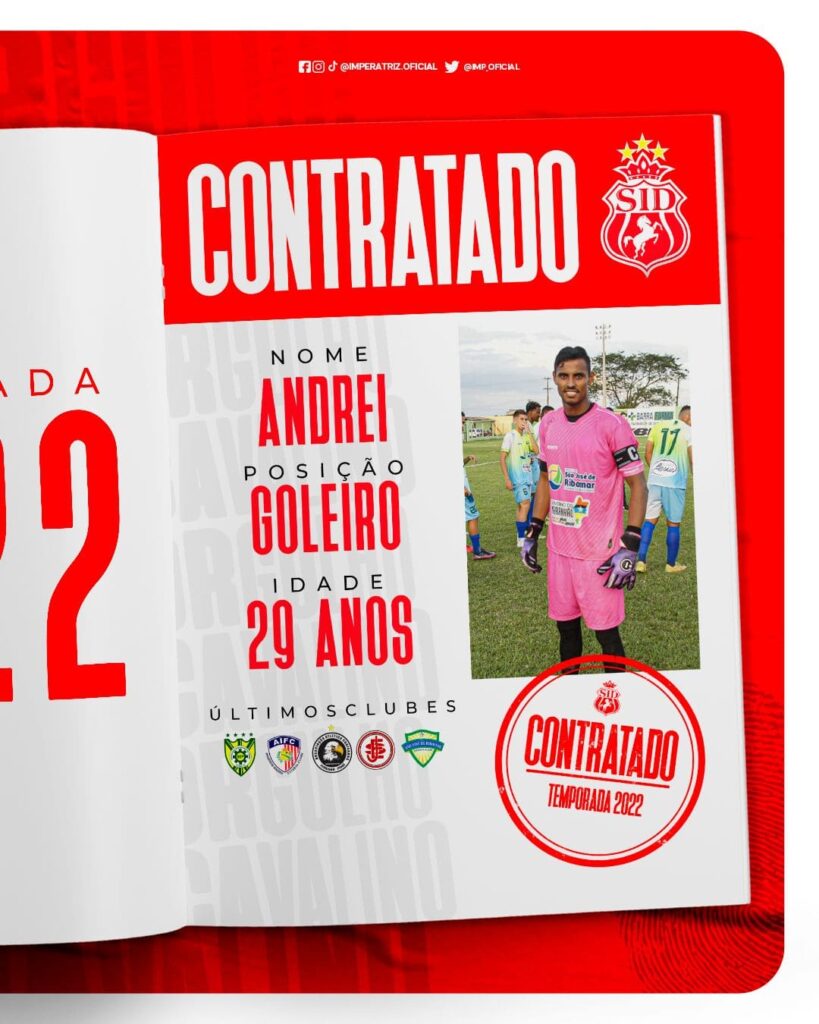 Imperatriz anuncia contratações para a Série B e goleiro Andrei e lateral Danilo encabeçam a lista.